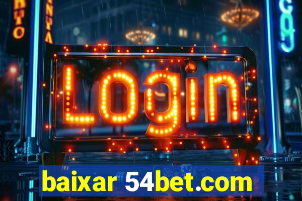 baixar 54bet.com